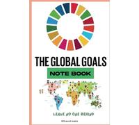 GLOBAL GOALS: NOTEBOOK