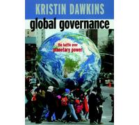 Global Governance: The Battle over Planetary Power (Open Media Series)