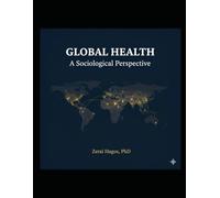Global Health: A Sociological Perspective