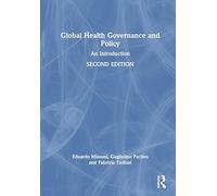 Global Health Governance and Policy: An Introduction
