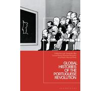 Global Histories of the Portuguese Revolution