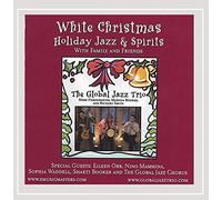 Global Jazz Trio - White Christmas-Holdiay Jazz & Spirits with Family