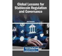Global Lessons for Stablecoin Regulation and Governance