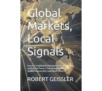 Global Markets, Local Signals: How AI Is Enabling the Intelligence, Personalization, and Cultural Fluency That Global Marketing Has Always Required But Could Never Afford (Marketing in the Age of AI)