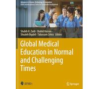 Global Medical Education in Normal and Challenging Times (Advances in Science, Technology & Innovation)