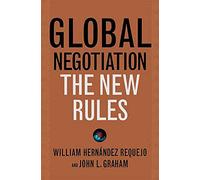 Global Negotiation: The New Rules