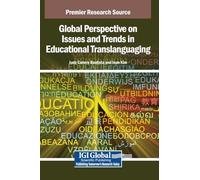 Global Perspective on Issues and Trends in Educational Translanguaging