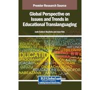 Global Perspective on Issues and Trends in Educational Translanguaging