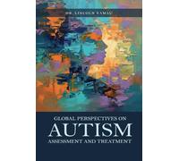 Global Perspectives on Autism Assessment and Treatment