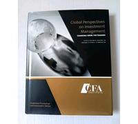 Global Perspectives on Investment Management: Learning from the Leaders