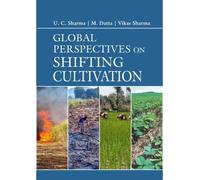 Global Perspectives on Shifting Cultivation