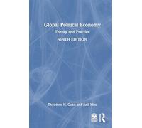 Global Political Economy: Theory and Practice - International Student Edition