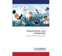 Global Power and Leadership: The Way to Lead the Global Society