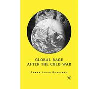 Global Rage After the Cold War
