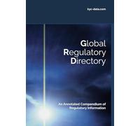 Global Regulatory Directory: An Annotated Compendium of Regulatory Information (Know Your Compliance)
