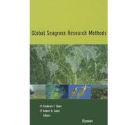 Global Seagrass Research Methods (Volume 33) (Developments in Aquaculture and Fisheries Science, Volume 33)