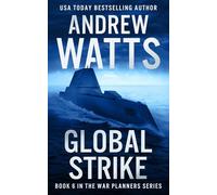 Global Strike: 6 (The War Planners)