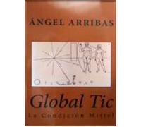 Global Tic. La Condición Mittel (ebook)