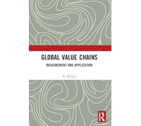 Global Value Chains: Measurement and Application