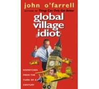 Global Village Idiot (ebook)