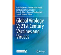 Global Virology V: 21st Century Vaccines and Viruses: 5