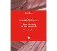 Global Warming - The Impact and Implications (Sustainable Development)