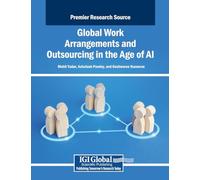 Global Work Arrangements and Outsourcing in the Age of AI