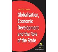 Globalisation, Economic Development and the Role of the State