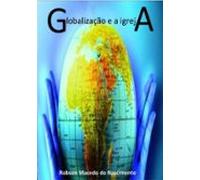 Globalização E A Igreja (ebook)