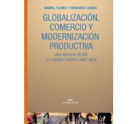 Globalización, comercio y modernización productiva