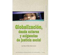 Globalización, deuda externa y exigencias de justicia social: 12 (Sociedad, cultura y educación)