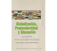Globalización, Posmodernidad y Educación