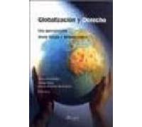 Globalizacion Y Derecho: Una Aproximacion Desde Europa Y America Latin