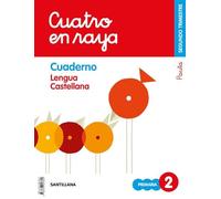 GLOBALIZADO CUATRO EN RAYA CUADERNO LENGUA PAUTA 2 PRIMARIA 2 TRIM - 9788468053844 (PRACTICA)