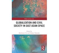 Globalization and Civil Society in East Asian Space