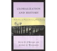 Globalization and History: The Evolution of a Nineteenth-Century Atlantic Economy (The MIT Press)