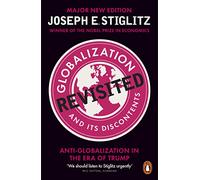 Globalization And Its Discontents: Anti-Globalization in the Era of Trump