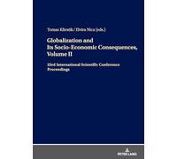 Globalization and Its Socio-Economic Consequences, Volume II: 23rd International Scientific Conference Proceedings