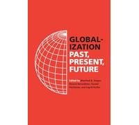Globalization: Past, Present, Future