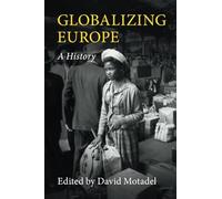Globalizing Europe: A History