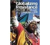 Globalizing Resistance: The State Of Struggle