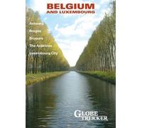 Globe Trekker: Belgium & Luxembourg by Katy Haswell