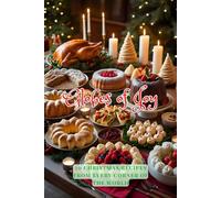 Globes of Joy: 20 Christmas Recipes From Every Corner of the World