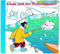 Globi - Und de Polarforscher