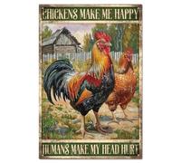 GLOBLELAND Cartel de chapa metálica con la inscripción "Chickens Make Me Happy Humans Make My Head Hurt" divertido cartel de metal con diseño de pollo 30,48x20,32 cm Motivo: gallo y gallina