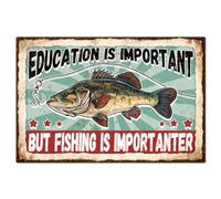 GLOBLELAND "Educar es importante, pero pescar es más importante" Gracioso cartel de estaño de pesca de metal Cartel de estaño de peces 30x20cm/12x8pulg Placa de arte póster decoración de pared para