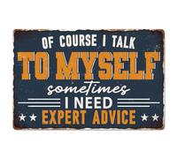 GLOBLELAND Letrero de hojalata de metal "A veces necesito consejo experto" Frases inspiradoras Pintura vintage Letrero de estaño 30x20 cm Arte retro Placa de pared Póster para decoración de hogar