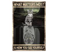 GLOBLELAND Letrero de lata de gato blanco con diseño de tigre vintage de metal con texto en inglés "What Matters Most is How You See Yourself", decoración de pared retro, letreros de lata de 8 x 12