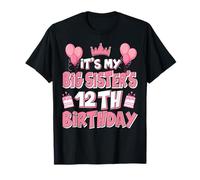 Globo It's My Big Sister's 12th Birthday 2013 12 Years Old Camiseta