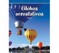 Globos aerostáticos (Hot Air Balloons) (Spanish Version): Volumen / Volume (Mathematics Readers)